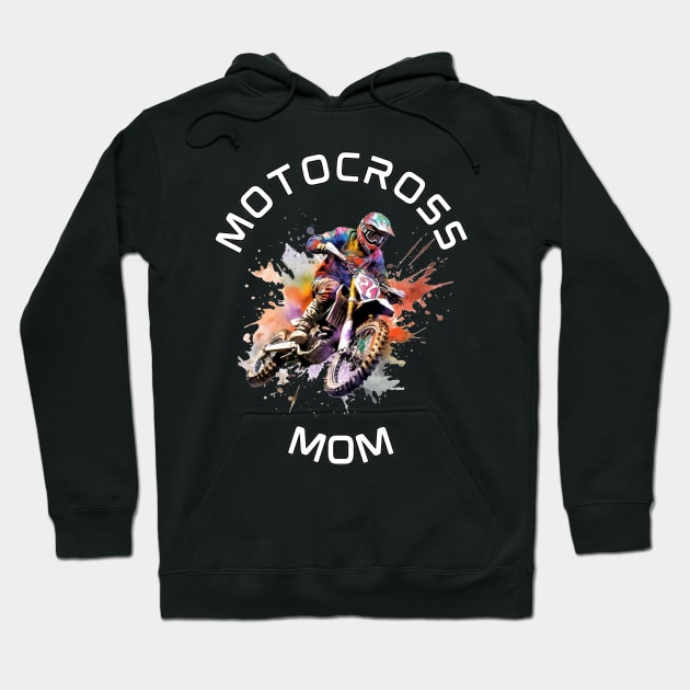 Motocross Mom Dirt Bikes Racer Hoodie by stickercuffs